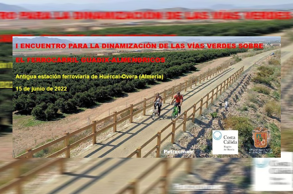 La Fundacin de los Ferrocarriles Espaoles en el I Encuentro para la Dinamizacin de la Va Verde del FC. Guadix Almendricos