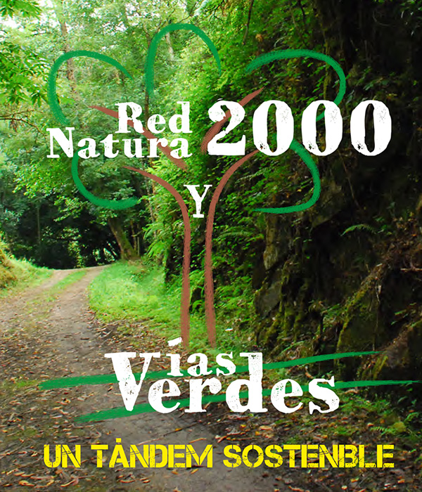 Folleto “Vías Verdes y Red Natura 2000, un tándem sostenible” - 2019